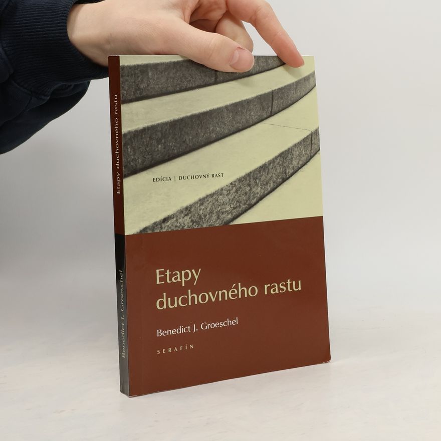 Benedict Groeschel Etapy duchovného rastu