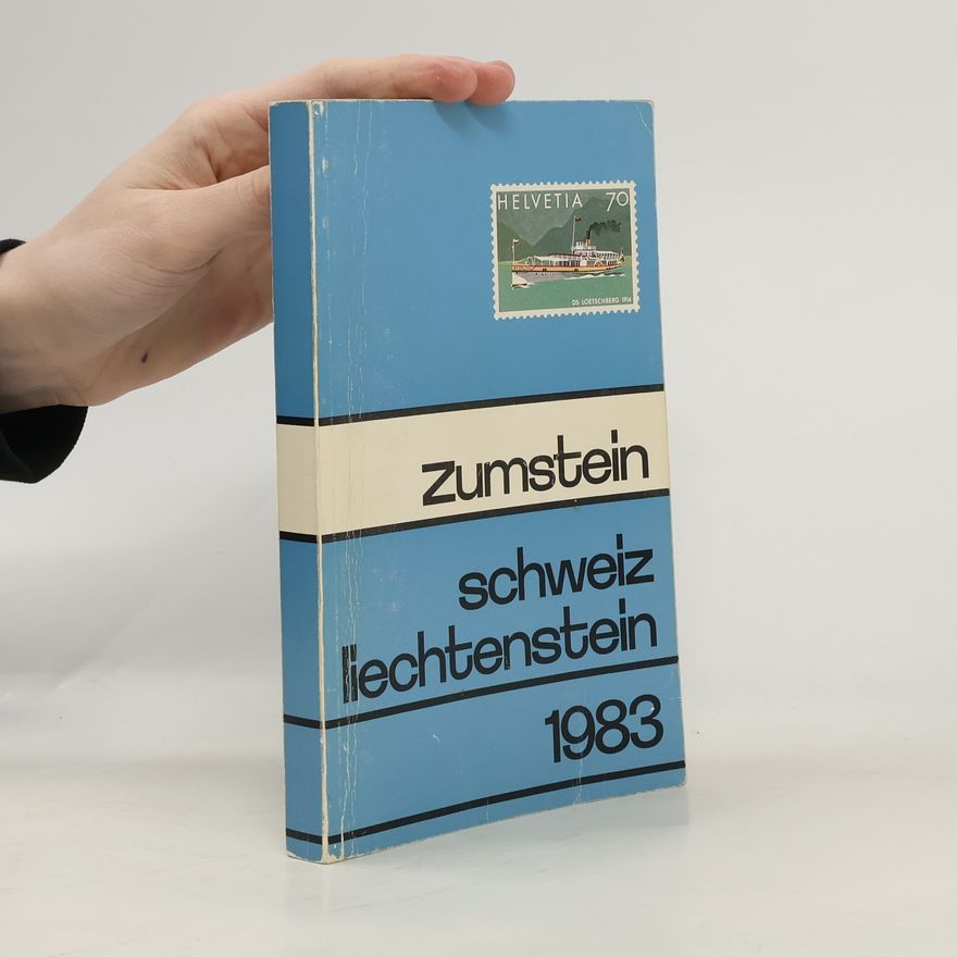 Collectif d'auteurs Zumstein. Schweiz, liechtenstein 1983