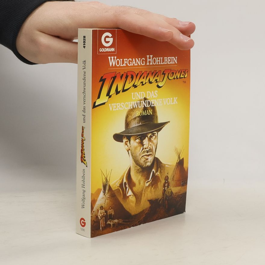 Wolfgang Hohlbein Indiana Jones und das verschwundene Volk
