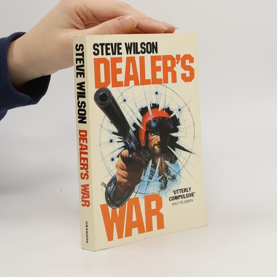 Steve Wilson Dealer's War