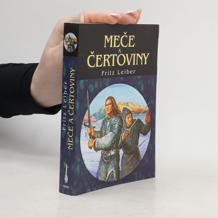 Fritz Leiber Meče a čertoviny