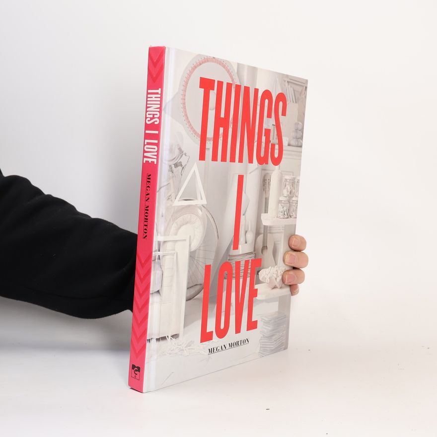Megan Morton Things I Love