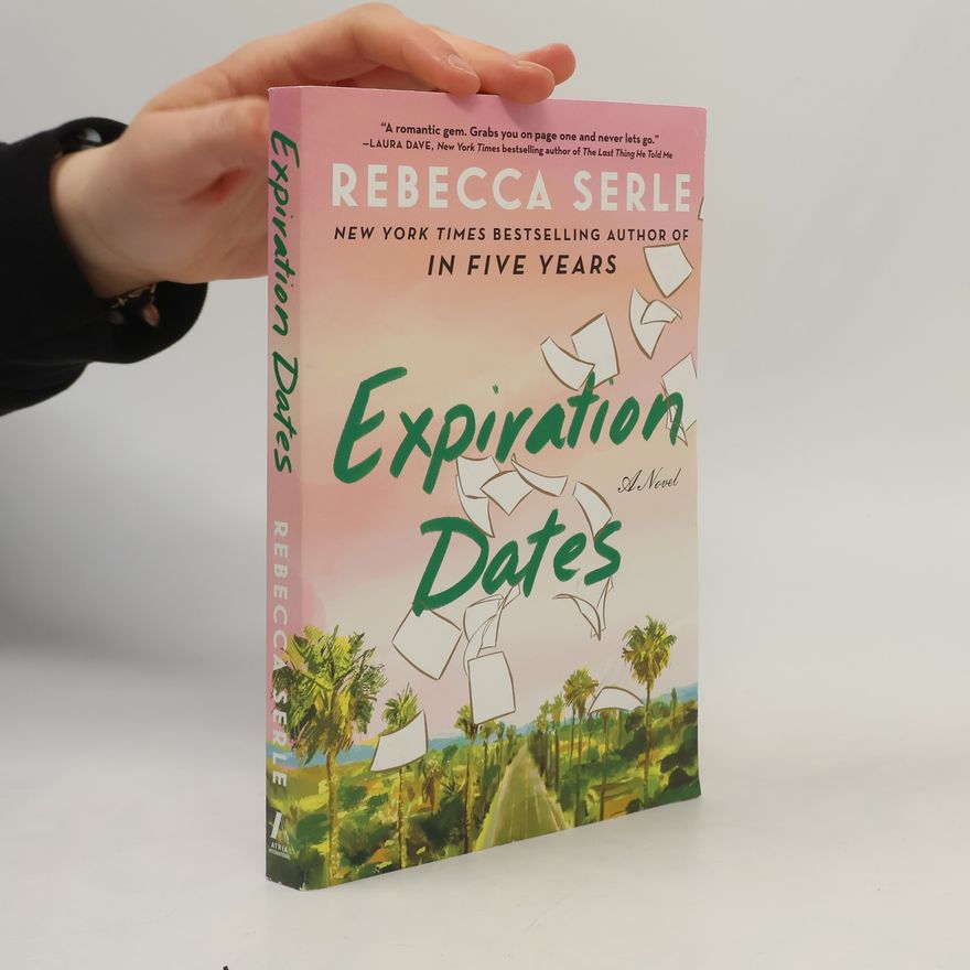 Rebecca Serle Expiration Dates