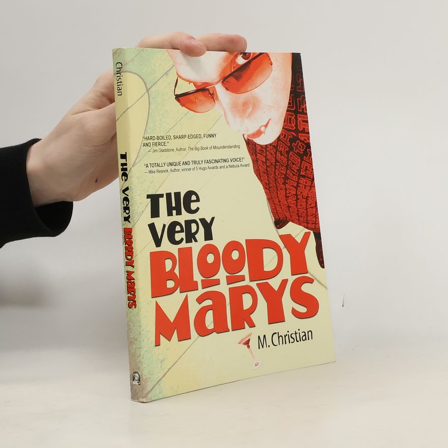 M. Christian The Very Bloody Marys