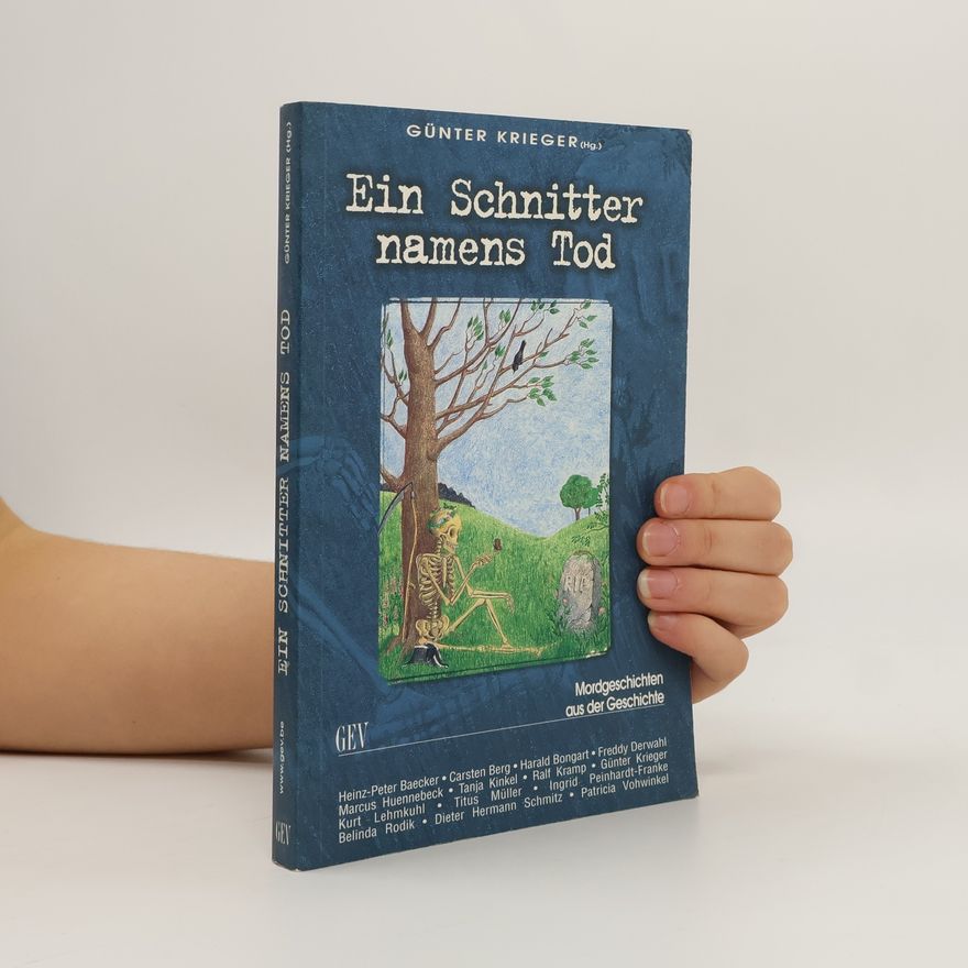 Ingrid Peinhardt-Franke Ein Schnitter namens Tod