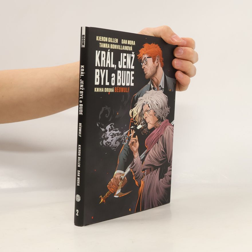 Dan Mora Král, jenž byl a bude. Kniha druhá, Béowulf
