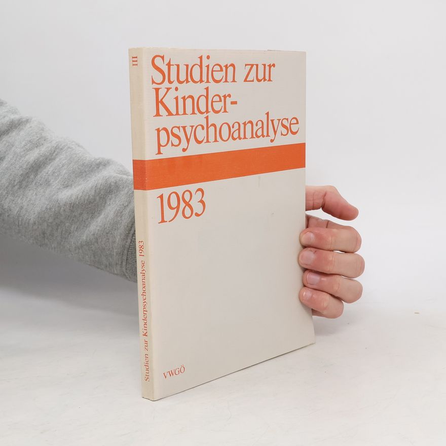 Various authors Studien zur Kinderpsychoanalyse 1983, Jahrbuch III.