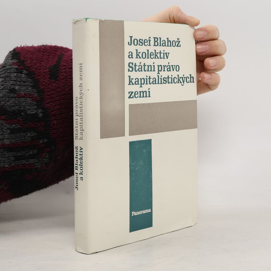 Josef Blahož Státní právo kapitalistických zemí