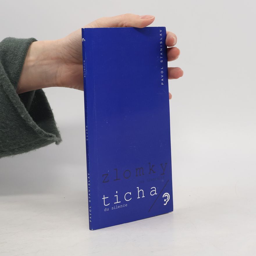Pavol Stanislav Zlomky ticha