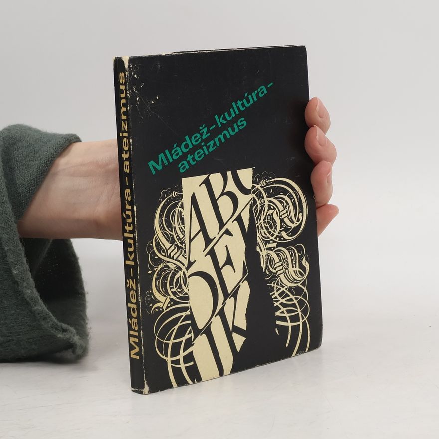 Autorenkollektiv Mládež-kultúra-ateizmus