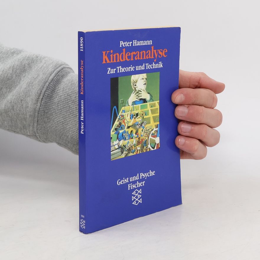 Peter Hamann Geist und Psyche: Kinderanalyse