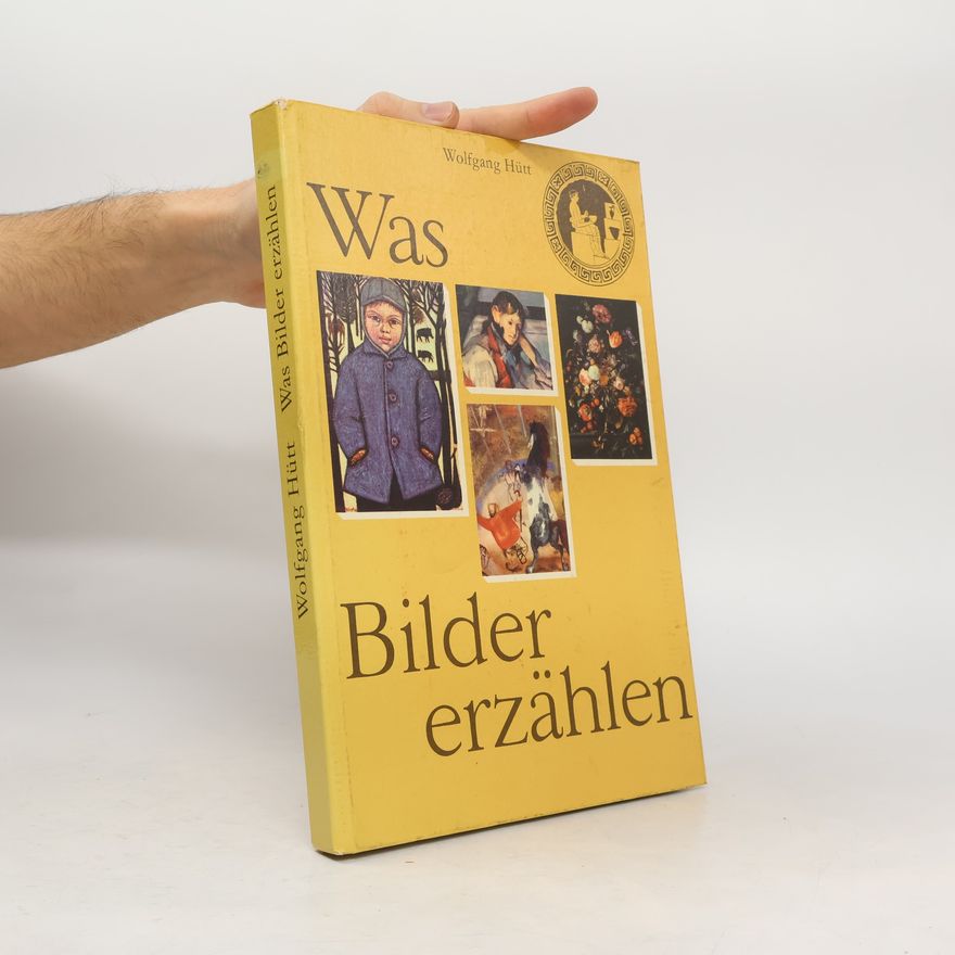 Wolfgang Hütt Was Bilder erzählen