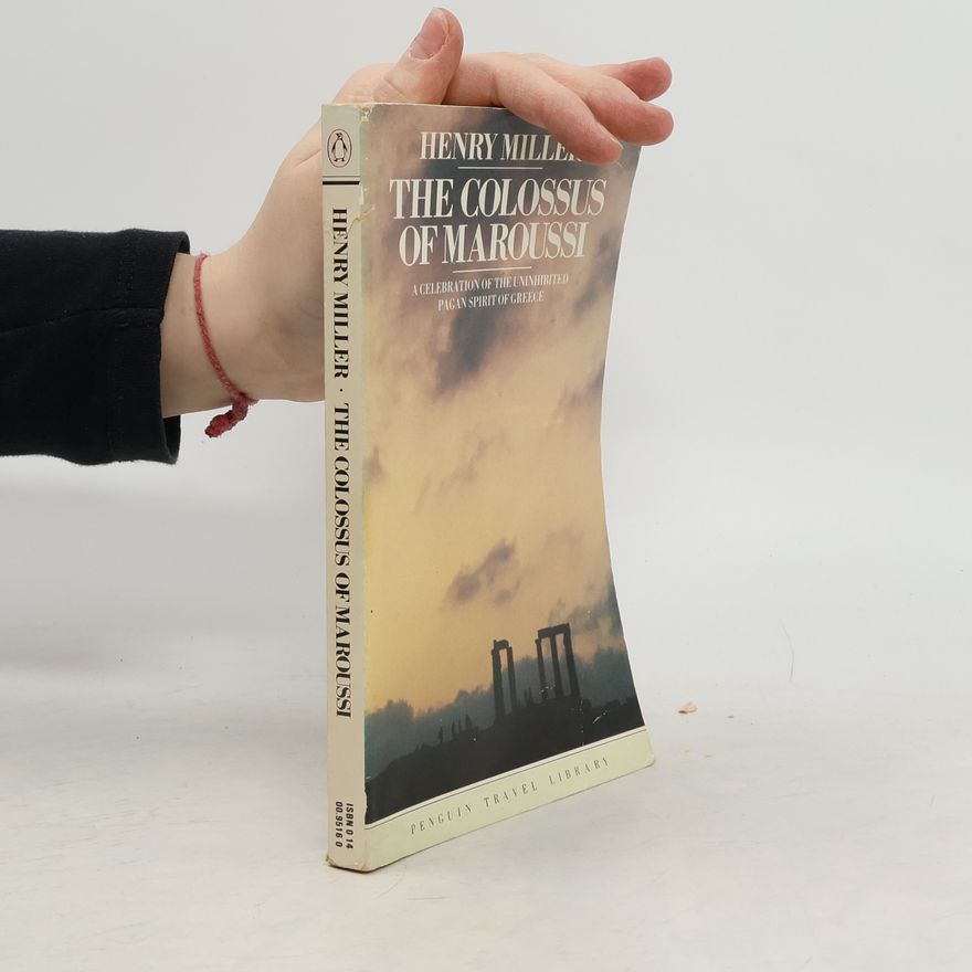 Henry Miller The Colossus of Maroussi