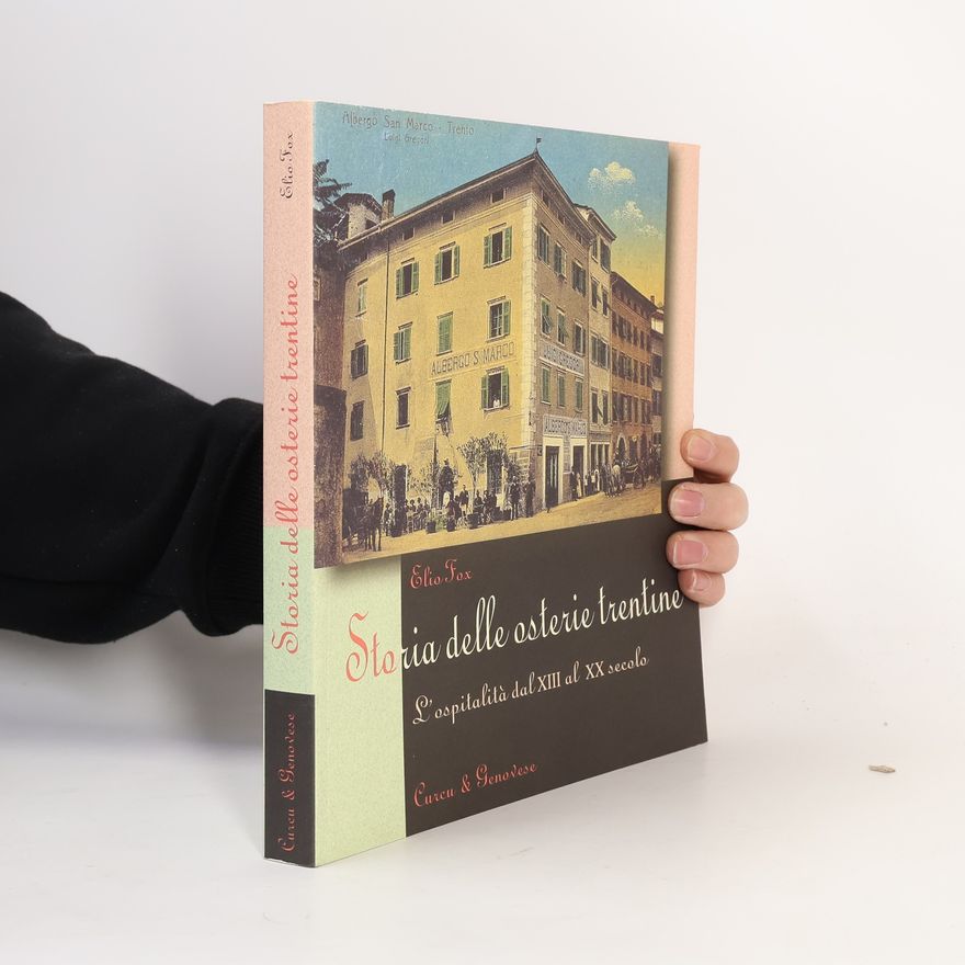 Elio Fox Storia delle esterie trentine