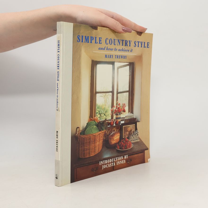Mary Trewby Simple Country Style