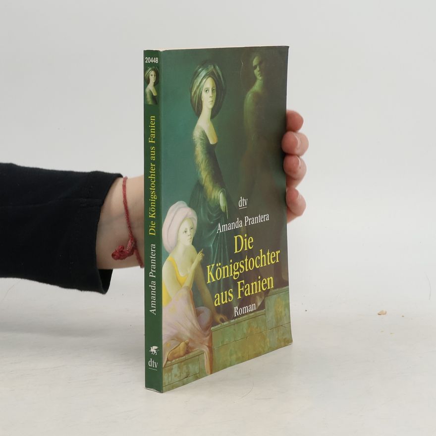 Amanda Prantera Die Königstochter aus Fanien