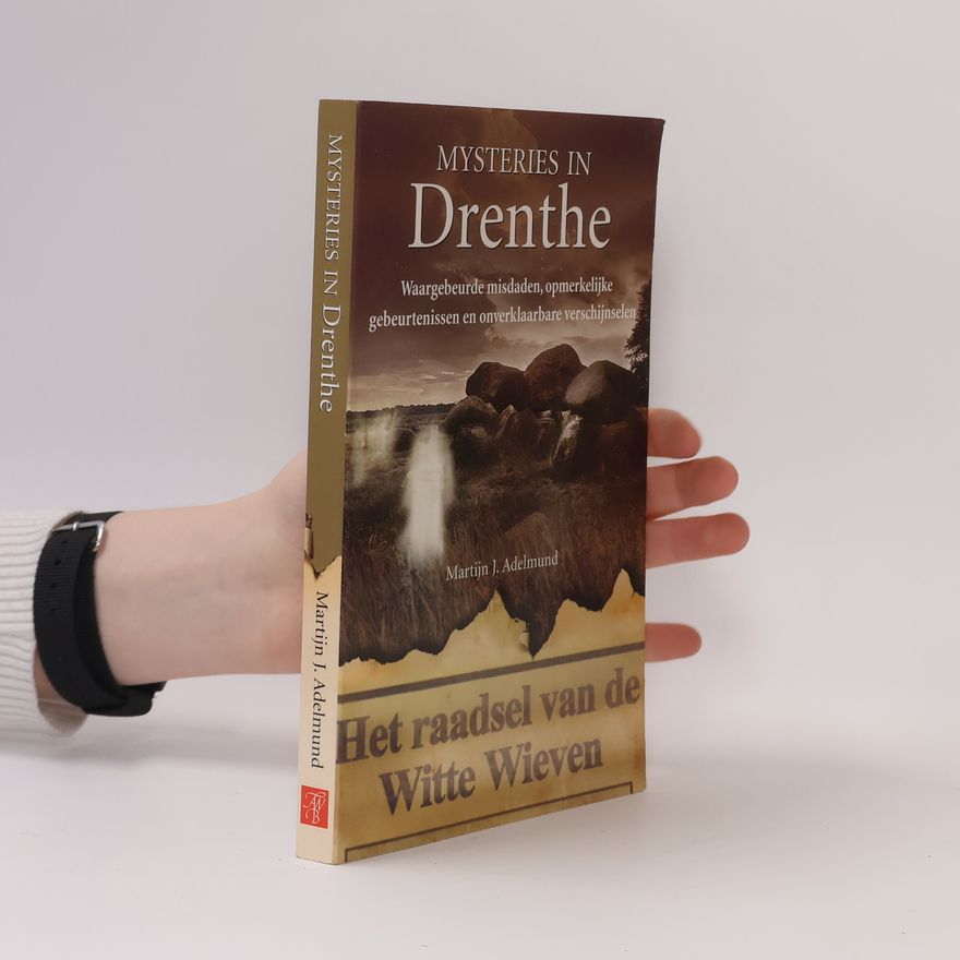 Martijn Jansen Adelmund Mysteries in Drenthe