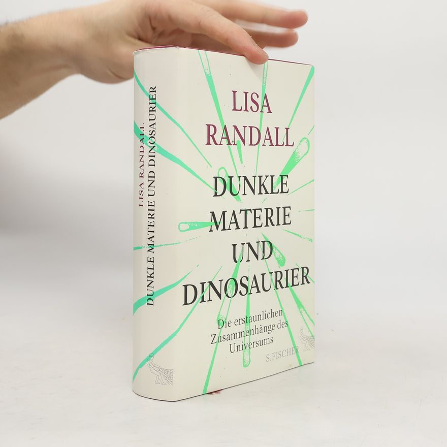 Lena Randall Dunkle Materie und Dinosaurier