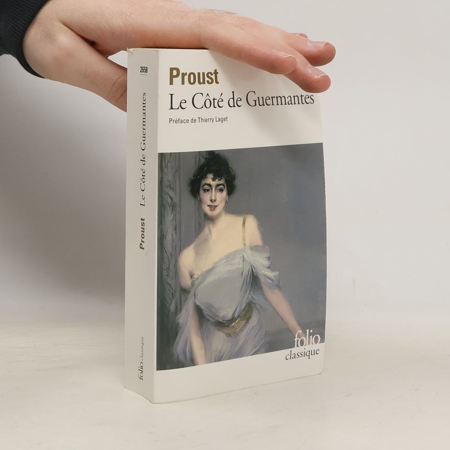 Marcel Proust Le côté de Guermantes