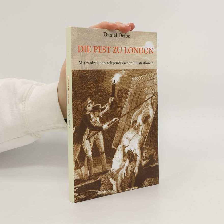Daniel Defoe Die Pest zu London