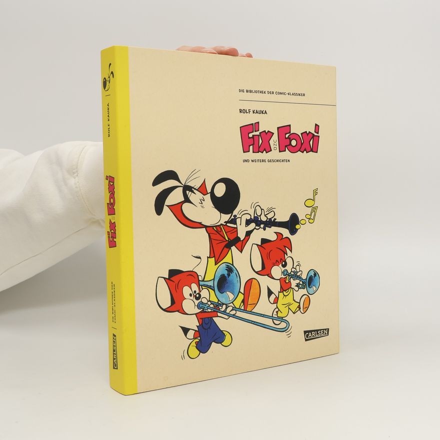 Autorenkollektiv Die Bibliothek der Comic-Klassiker: Fix und Foxi
