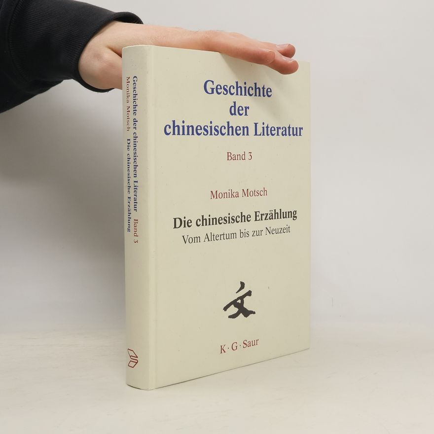 Monika Motsch Die chinesische Erzählung