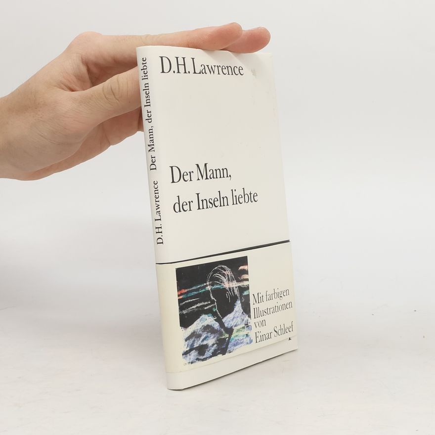 D. H. Lawrence Der Mann, der Inseln liebte