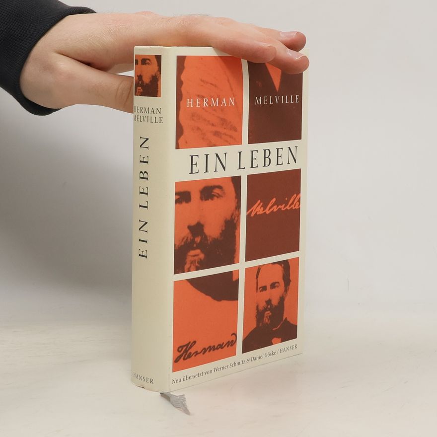 Herman Melville Ein Leben