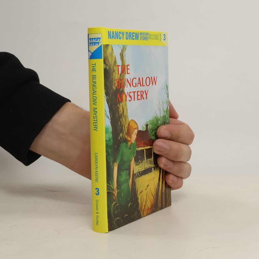 Carolyn Keene The Bungalow Mystery