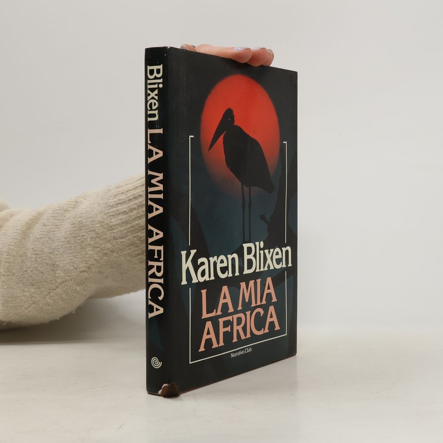 Karen Blixen La mia Africa