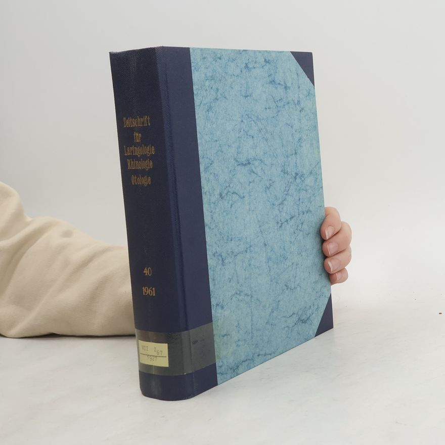 Autorenkollektiv Zeitschrift für Laryngologie, Rhinologie, Otologie und ihre Grenzgebiete