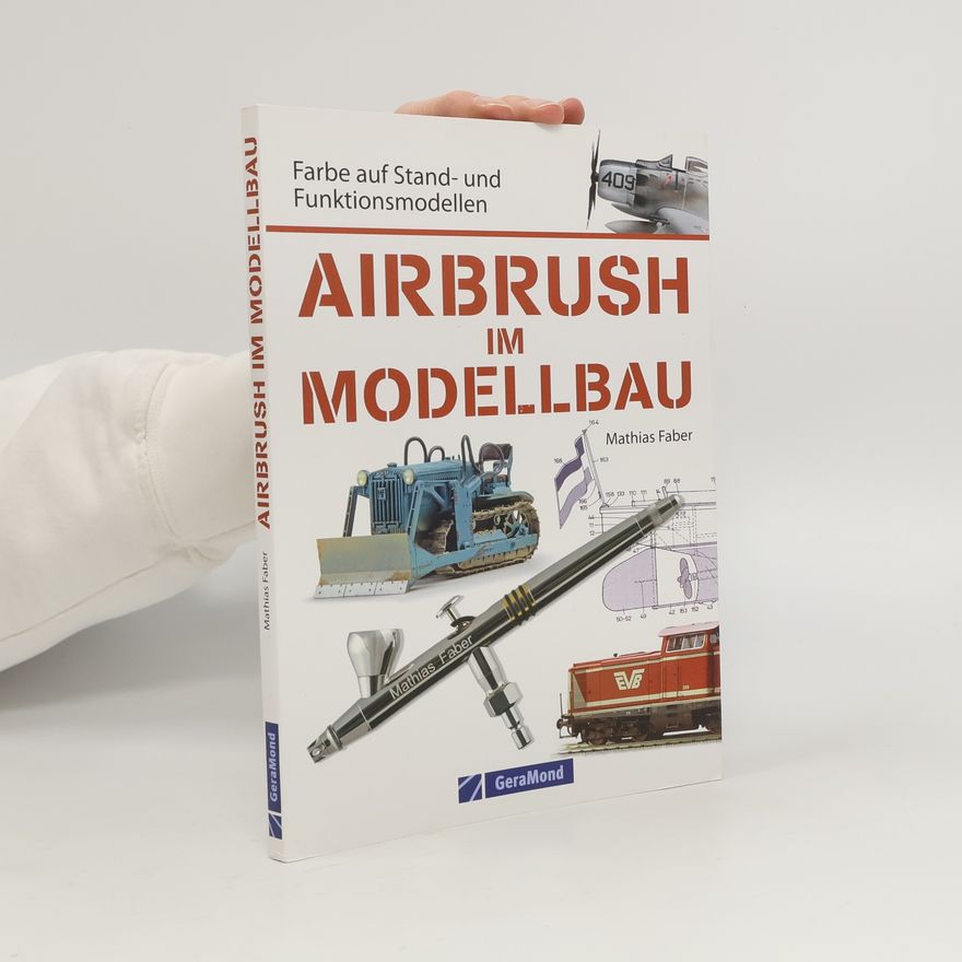Mathias Faber Airbrush im Modellbau
