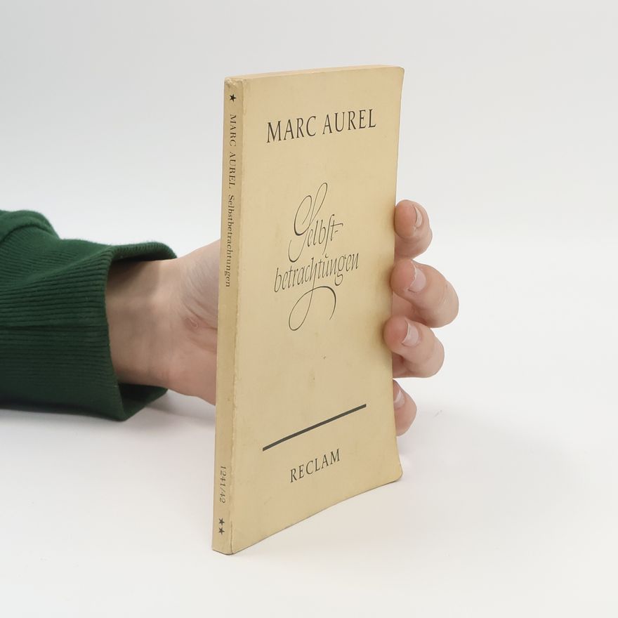 Marc Aurel Selbstbetrachtungen
