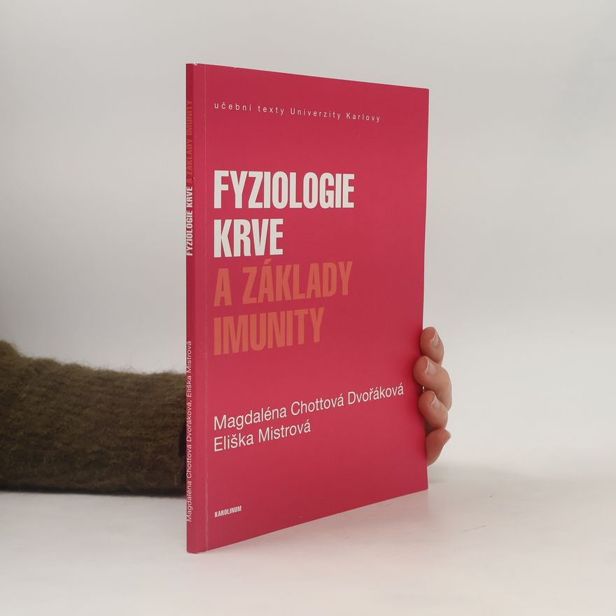 Eliška Mistrová Fyziologie krve a základy imunity