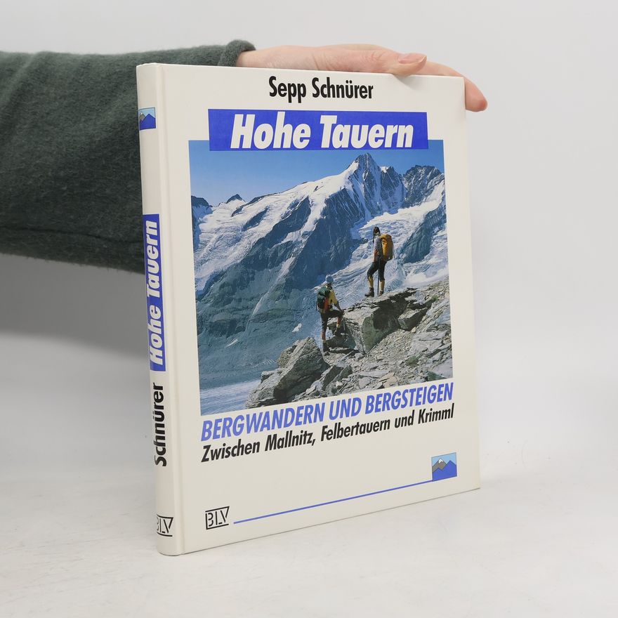 Sepp Schnürer Hohe Tauern
