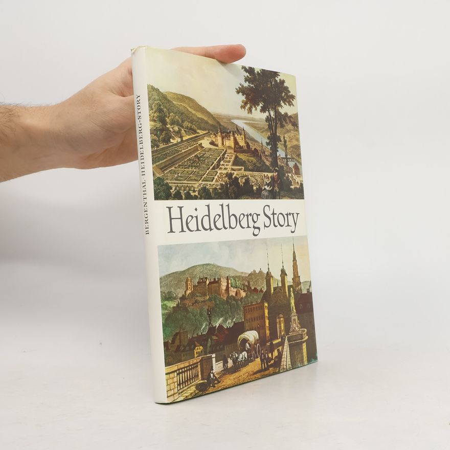Josef Bergenthal Heidelberg Story