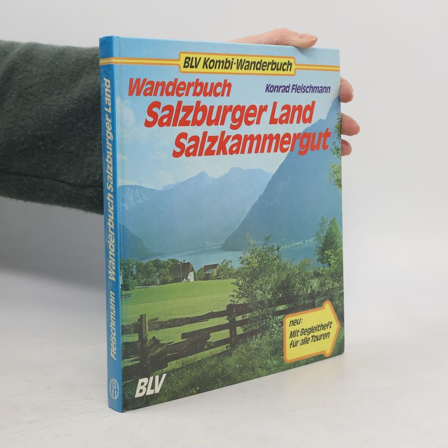 Konrad Fleischmann Wanderbuch Salzburger Land, Salzkammergut