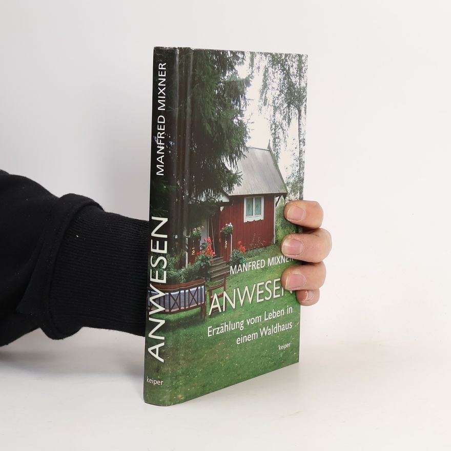 Manfred Mixner Anwesen