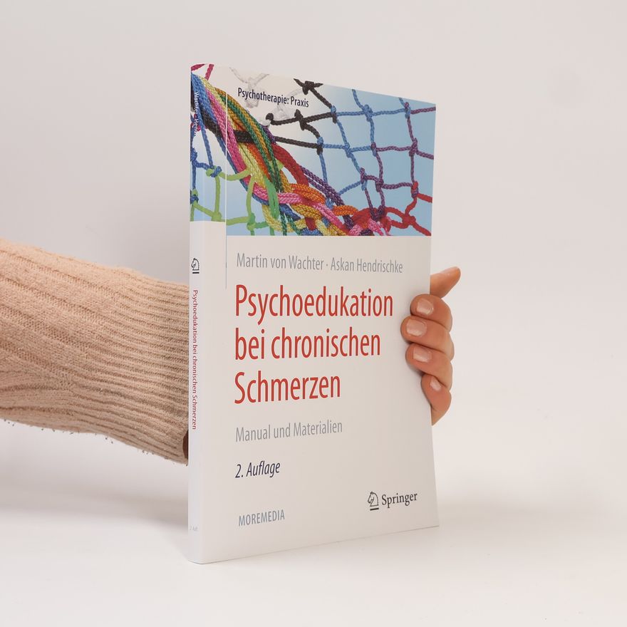 Martin von Wachter Psychoedukation bei chronischen Schmerzen