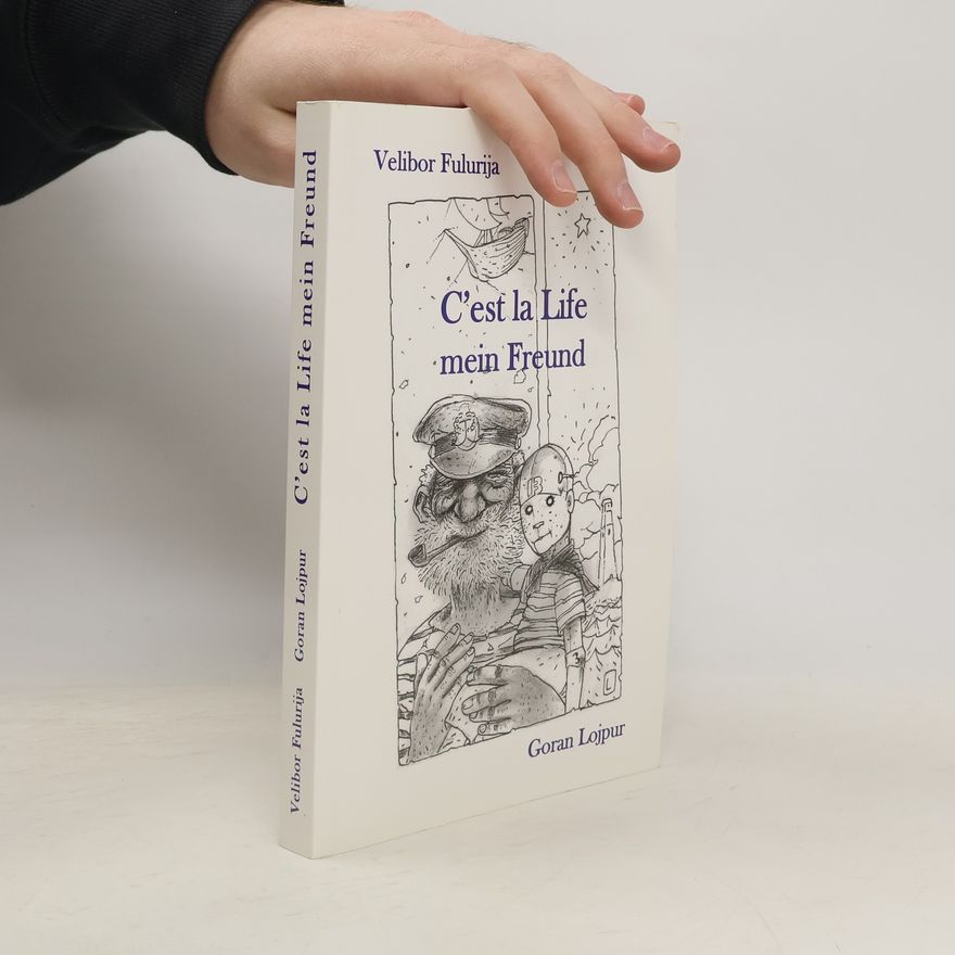 Velibor Fulurija Cëst la Life mein Freund