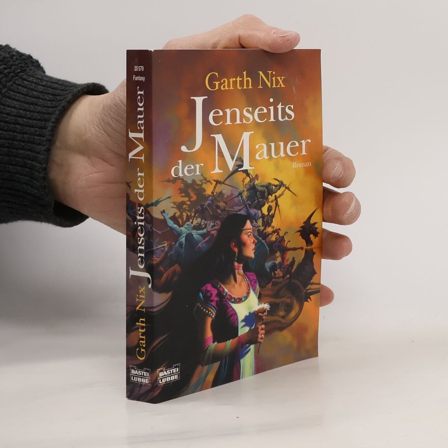 Garth Nix Jenseits der Mauer