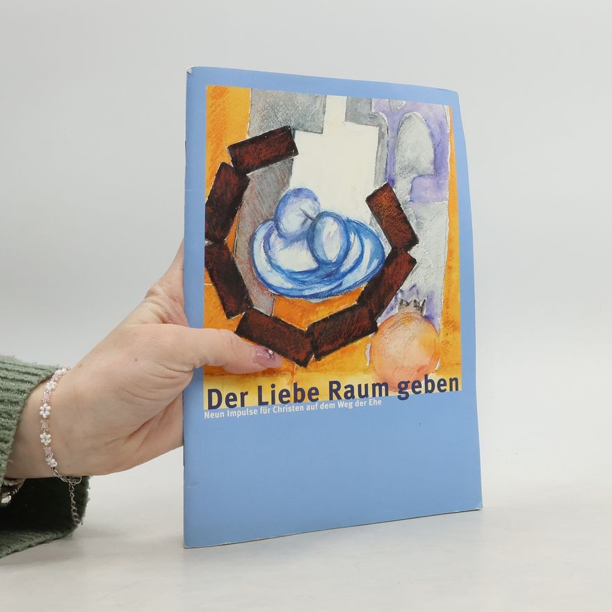 Franz J. Brugger Der Liebe Raum geben