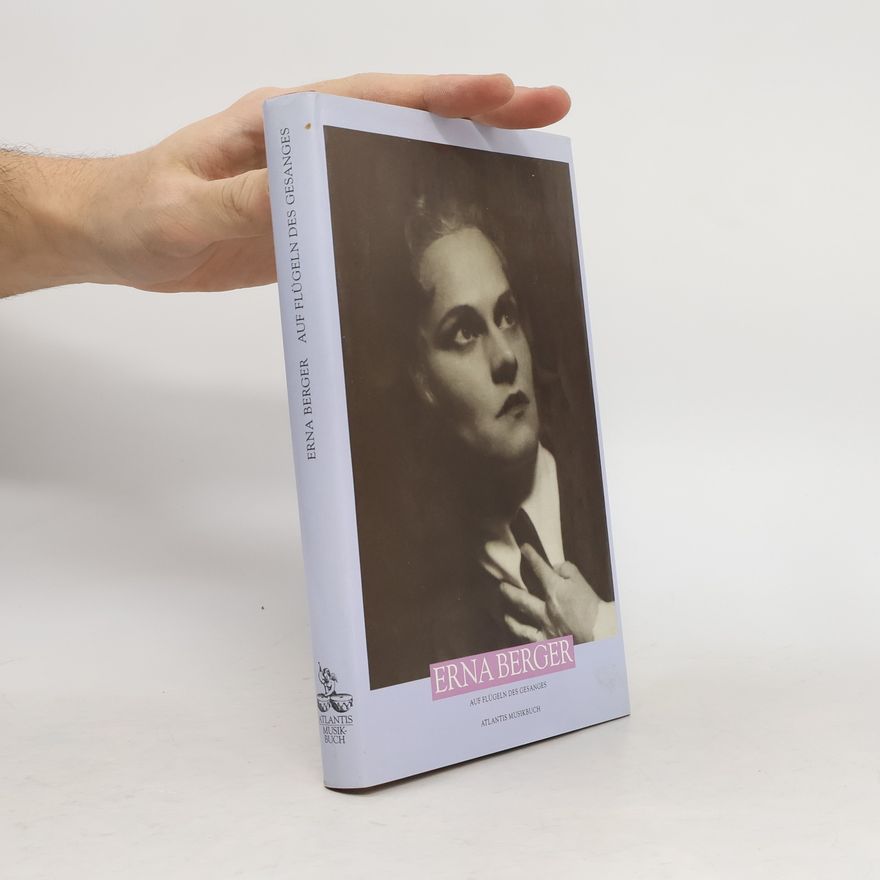 Erna Berger Auf Flügeln des Gesanges