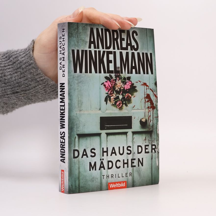 Andreas Winkelmann Das Haus der Mädchen