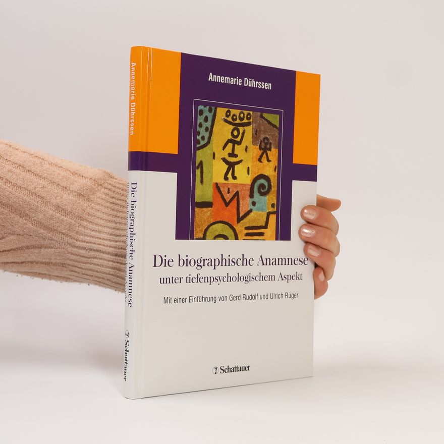 Gerd-Rudolf Wehling Die biographische Anamnese unter tiefenpsychologischem Aspekt