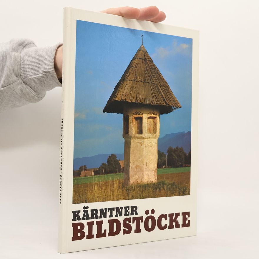 Hans Samitz Kärntner Bildstöcke