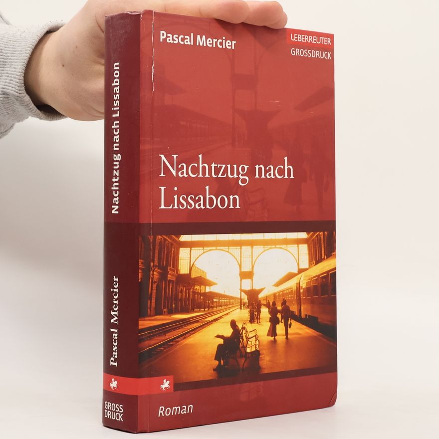Pascal Mercier Nachtzug nach Lissabon (Ueberreuter Grossdruck)