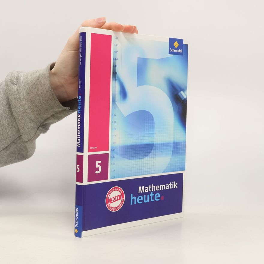 Heinz Griesel Mathematik heute - Ausgabe 2011 für Hessen