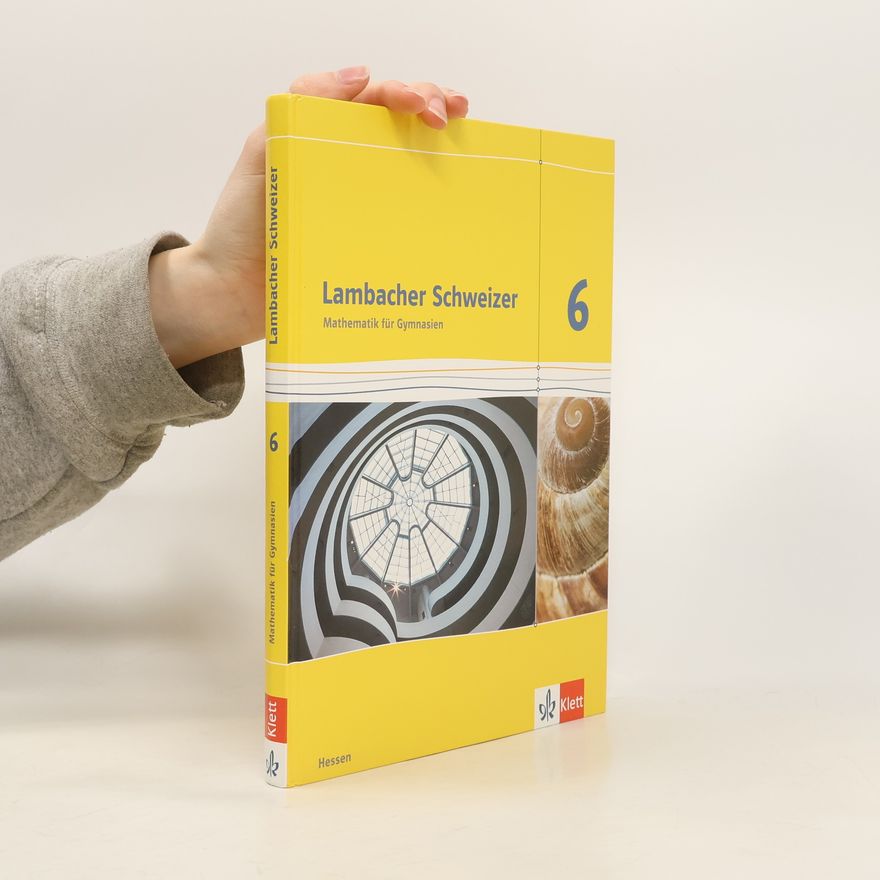 Michael Stanzel Lambacher Schweizer. Schülerbuch 6. Schuljahr. Ausgabe für Hessen