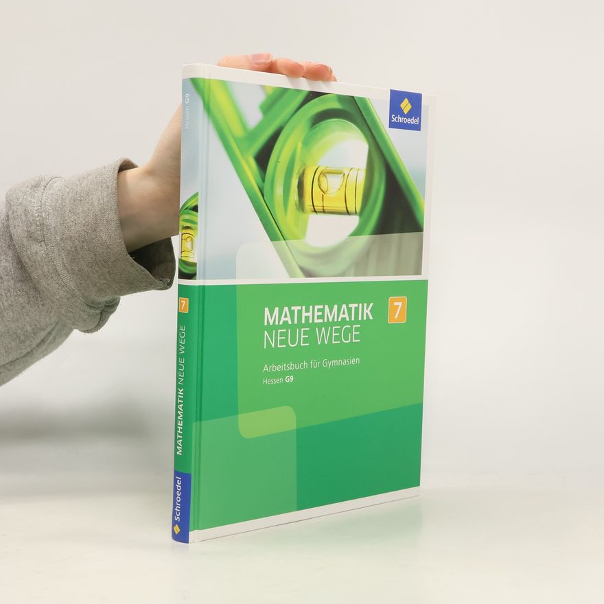 Autorenkollektiv Mathematik Neue Wege SI 7. Arbeitsbuch. G9 in Hessen